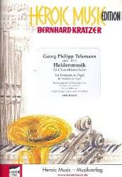 Heldenmusik (Trompete und Orgel) -Georg Philipp Telemann / Arr.Bernhard Kratzer