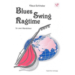 Blues Swing Ragtime : für -Klaus Schindler