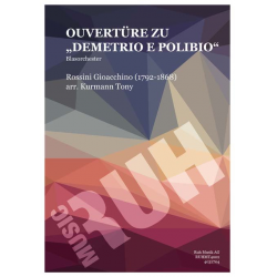 Ouvertüre zu "Demetrio e Polibio" -Gioacchino Rossini / Arr.Tony Kurmann