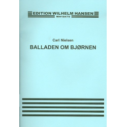 Balladen om Bjornen op.47 : for voice -Carl Nielsen