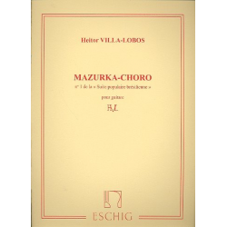 Suite populaire brésilienne No 1 - Mazurka-choro pour guitare -Heitor Villa-Lobos