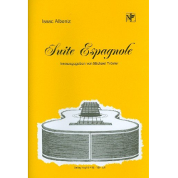 Suite espagnole : für Gitarre -Isaac Albéniz