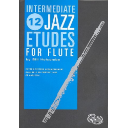 12 intermediate Jazz Etudes (+CD) for Flute -Bill Holcombe