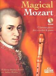 Magical Mozart (+CD) : für Sopranblockflöte -Wolfgang Amadeus Mozart