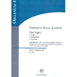 3 Fugen : für Orgel -Friedrich Wilhelm Zachow