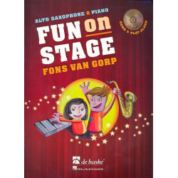 Fun on Stage (+CD) : for alto saxophone -Fons van Gorp