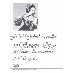 12 Sonaten op.3 Band 2 (Nr.4-6) : -Jean Baptiste (John of London) Loeillet