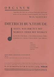 Alles was ihr tut : für Soli, gem Chor -Dietrich Buxtehude