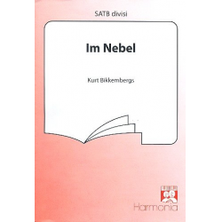 Im Nebel : für gem Chor a cappella -Kurt Bikkembergs