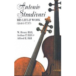 Antonio Stradivary : -Henry Hill