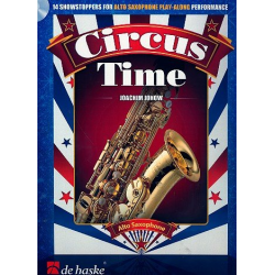 Circus Time (+CD) : for alto saxophone -Joachim Johow
