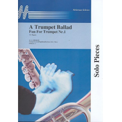A Trumpet Ballad (Fun For Trumpet Nr.1) -Ted Huggens
