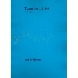 Transformaties : -Jan Welmers