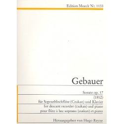 Sonate op.17 : für Sopranblockflöte -Michael Joseph Gebauer