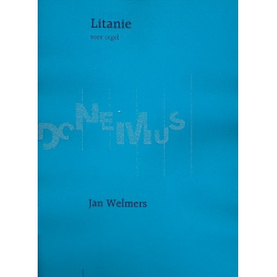 Litanie : für Orgel (1988) -Jan Welmers