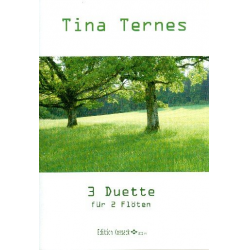 3 Duette : für 2 Flöten -Tina Ternes