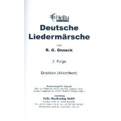 Deutsche Liedermärsche Band 2 : -R. G. Gnauck