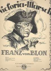 Victoria-Marsch : für Klavier -Franz von Blon
