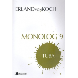 Monolog 9 für Tuba solo -Erland von Koch