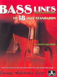 Bass Lines to 18 Jazz Standards : -Steve Gilmore