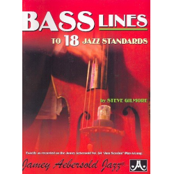 Bass Lines to 18 Jazz Standards : -Steve Gilmore