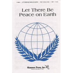 Let there be Peace on Earth : for -Sy Miller