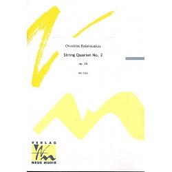 Streichquartett Nr.2 op.26 - Osvaldas Balakauskas