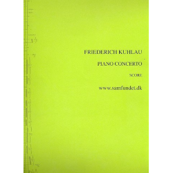 Piano Concerto op.7 : edition -Friedrich Daniel Rudolph Kuhlau