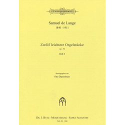 12 leichtere Orgelstücke op.56 Band 3 - Samuel de Lange