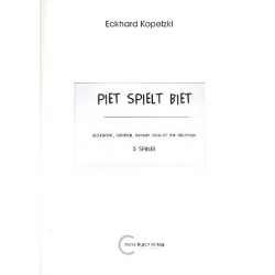 Piet spielt Biet : -Eckhard Kopetzki