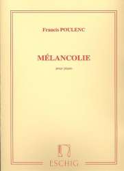 Melancolie : pour piano -Francis Poulenc