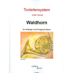 Tonleitersystem für Waldhorn -Zoltán Fancsik