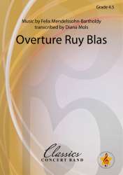 Overture Ruy Blas -Felix Mendelssohn-Bartholdy / Arr.Diana Mols