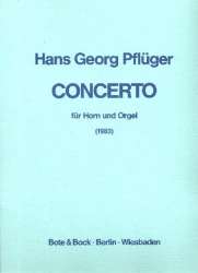 Pflüger, Hans-Georg : Concerto für Horn und Orgel - Hans Georg Pflüger