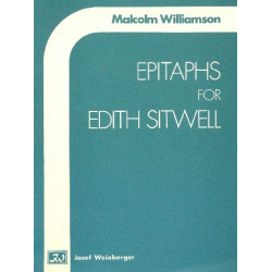Epitaphs for Edith Sitwell : for -Malcolm Williamson