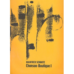Chanson-Boutique Band 1 (Nr.1-55) : -Manfred Schmitz