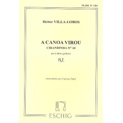 Canoa virou : pour 2 guitares -Heitor Villa-Lobos