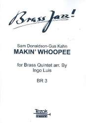 Makin' Whoopee : for brass -Sam Donaldson