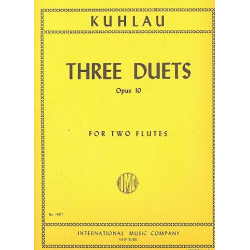 3 Duets op.10 : for 2 flutes -Friedrich Daniel Rudolph Kuhlau
