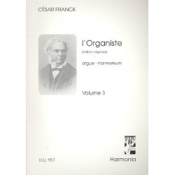 L'organiste vol.3 : pour orgue -César Franck