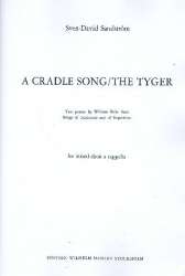 A Cradle Song - The Tyger : for mixed chorus -Sven-David Sandström