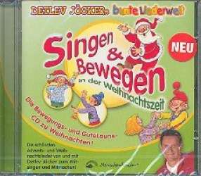 Singen und Bewegen in der Weihnachtszeit : -Detlev Jöcker