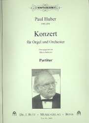 Konzert : für Orgel und Orchester -Paul Huber