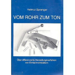 Vom Rohr zum Ton -Helmut Sprenger