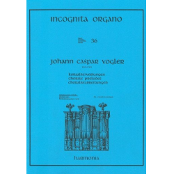 Choralbearbeitungen : für Orgel -Johann Caspar Vogler