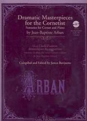 Dramatic Masterpieces for the Cornetist : -Jean-Baptiste Arban