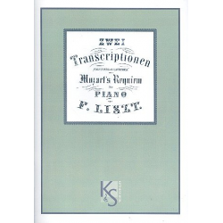 2 Transcriptionen aus Mozarts Requiem KV 626 -Wolfgang Amadeus Mozart / Arr.Franz Liszt