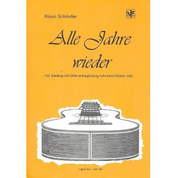 Alle Jahre wieder : für Gesang -Klaus Schindler