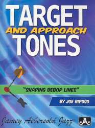 Target and Approach Tones - Shaping -Joe Riposo