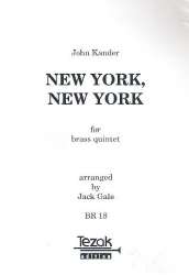 New York New York : für 5 Blechbläser - John Kander